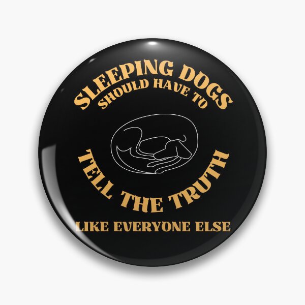 Item preview, Dont Let Sleeping Dogs Lie designed and sold by McThingummy.
