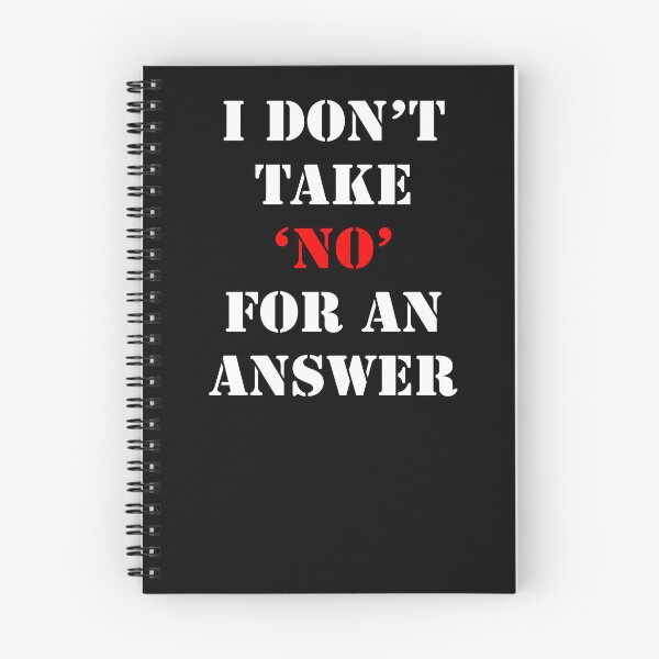 Item preview, I don't take No for an answer designed and sold by santoshputhran.