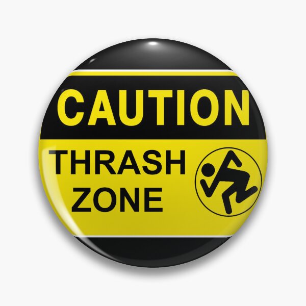 Item preview, Caution Thrash Zone designed and sold by Pus Fan.