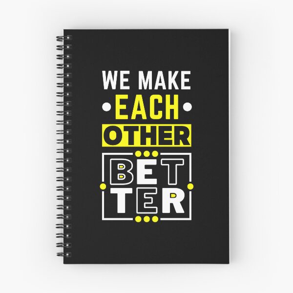 Item preview, We make each other BETTER designed and sold by PeterMun1007.