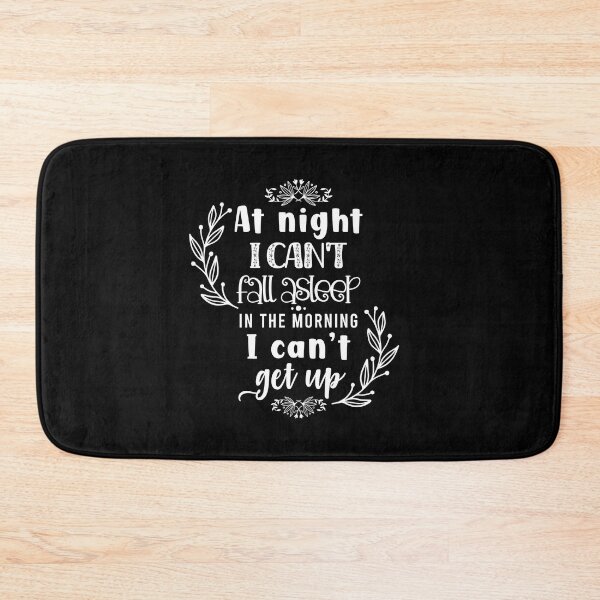Item preview, I can't sleep, I can't get up. designed and sold by savrins.