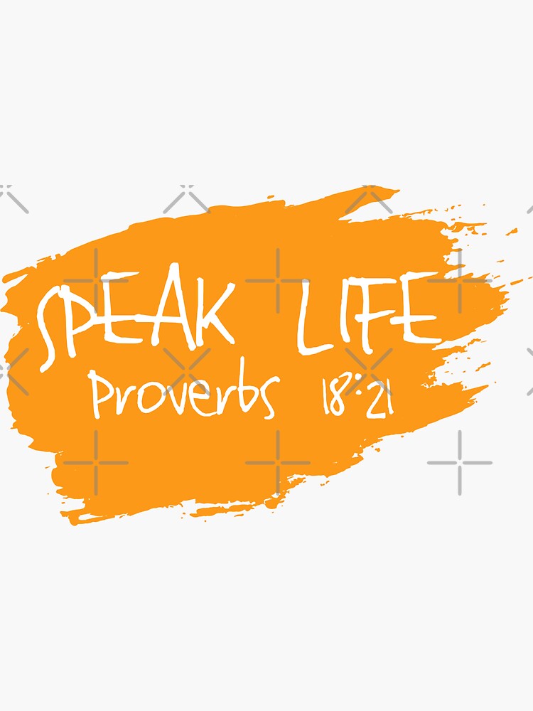 proverbs-18-21-speak-life-bible-verse-inspirational-sticker-for