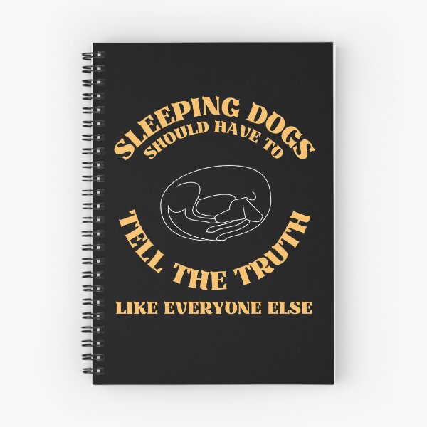 Item preview, Dont Let Sleeping Dogs Lie designed and sold by McThingummy.