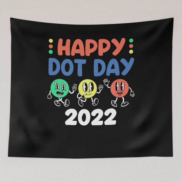 Item preview, Happy International Dot Day 2022 funny cute vintage colorful creativity designed and sold by beckadamr.