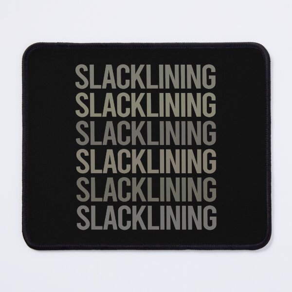 Item preview, Gray Text Art Slacklining Slackline Slackliner designed and sold by TartSpiderWeb.
