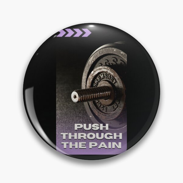 Item preview, Push Through The Pain designed and sold by Aleksa Kos.