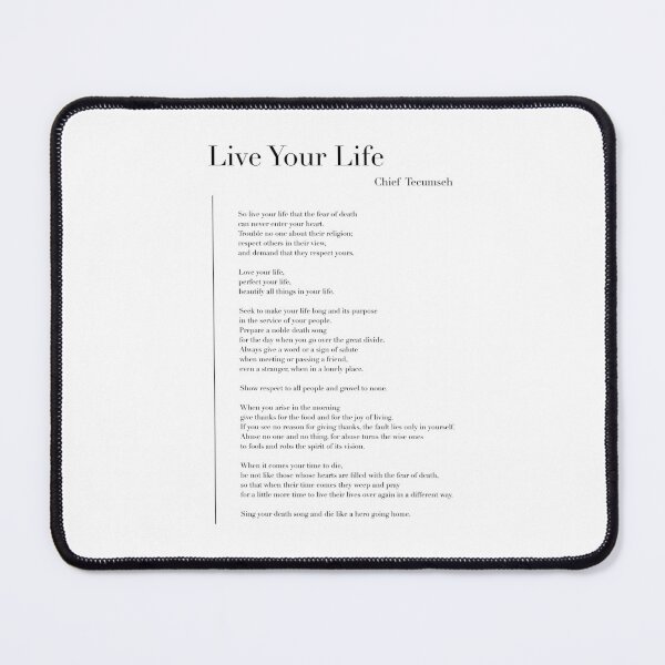 Item preview, Live Your Life by Chief Tecumseh designed and sold by wisemagpie.