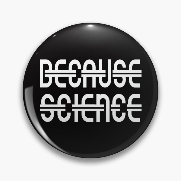 Item preview, Because Science designed and sold by Ninadvartak303.