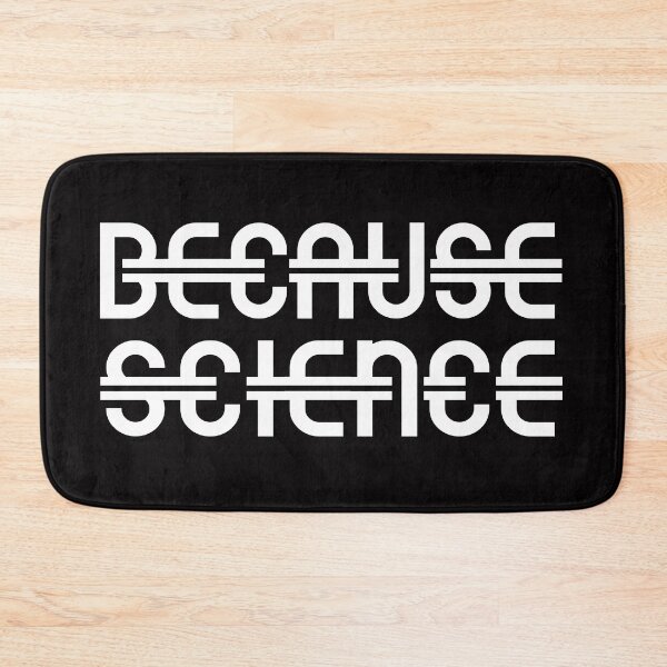 Item preview, Because Science designed and sold by Ninadvartak303.