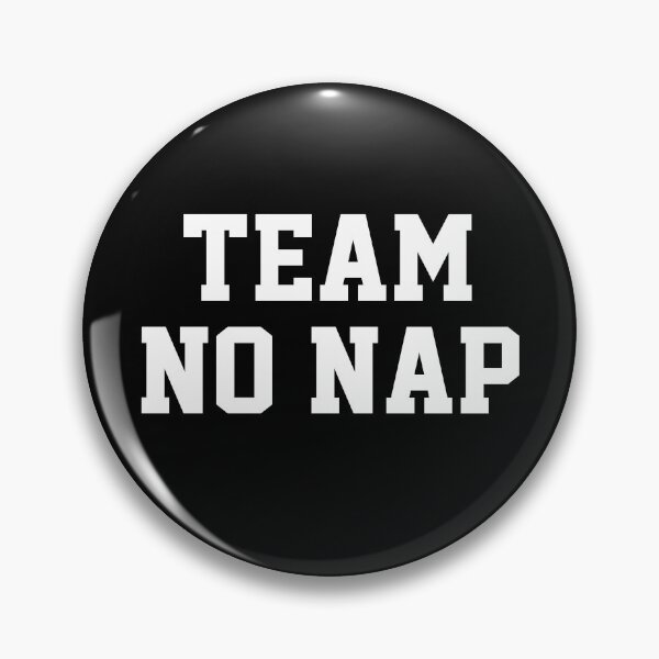 Item preview, Team No Nap designed and sold by HappyArts90.