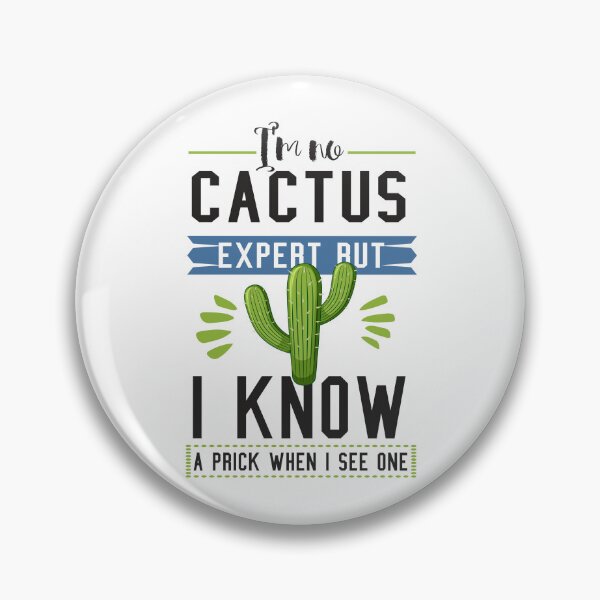 Item preview,  I'm no cactus expert but i know a prick when i see one designed and sold by FOUR_ three.