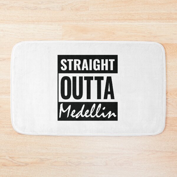Item preview, Straight Outta Medellin designed and sold by Suzy Perez Art.