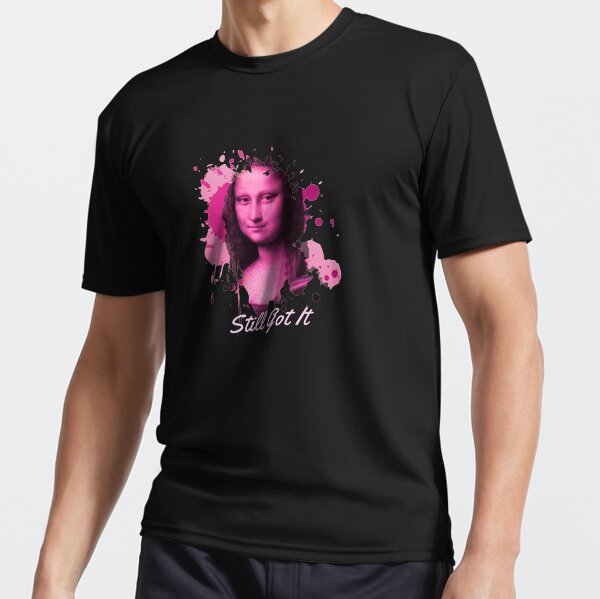Artikel-Vorschau von Mona Lisa TShirt, Mona Lisa Hoodie, Mona Lisa Still Got It, Berühmtes Kunst TShirt, Mona Lisa Lächeln, designt und verkauft von Loucrative.