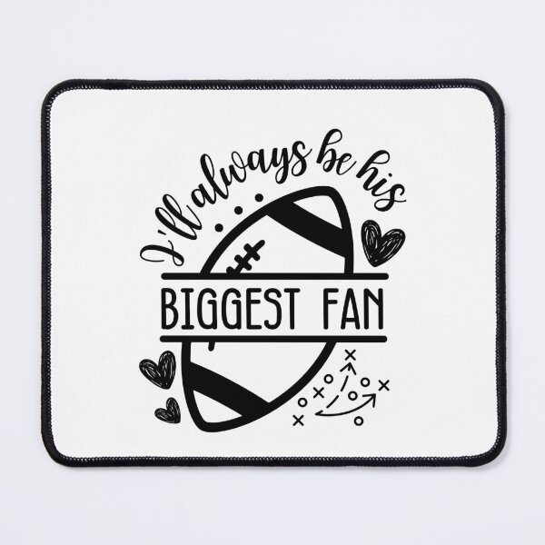 Item preview, I'll Always Be His Biggest Fan (Football Mom Gift) designed and sold by i-longmanshop.