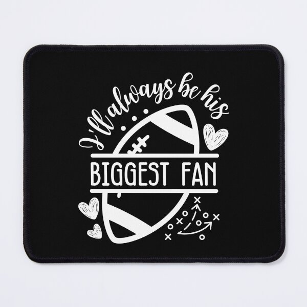 Item preview, I'll Always Be His Biggest Fan (Football Mom Gift) designed and sold by i-longmanshop.
