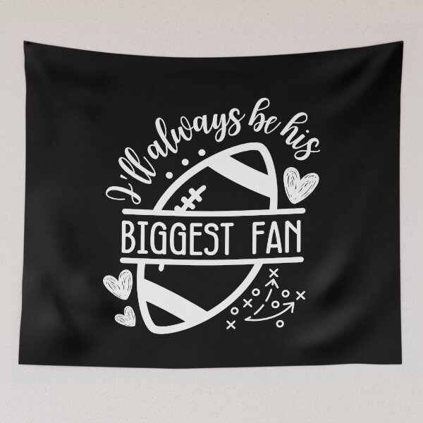 Item preview, I'll Always Be His Biggest Fan (Football Mom Gift) designed and sold by i-longmanshop.