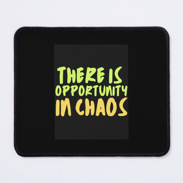 Item preview, There is opportunity in chaos designed and sold by hinteo.