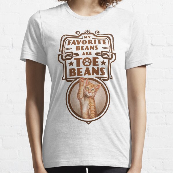 My Favorite Beans Are Toe Beans (Cat) Essential T-Shirt