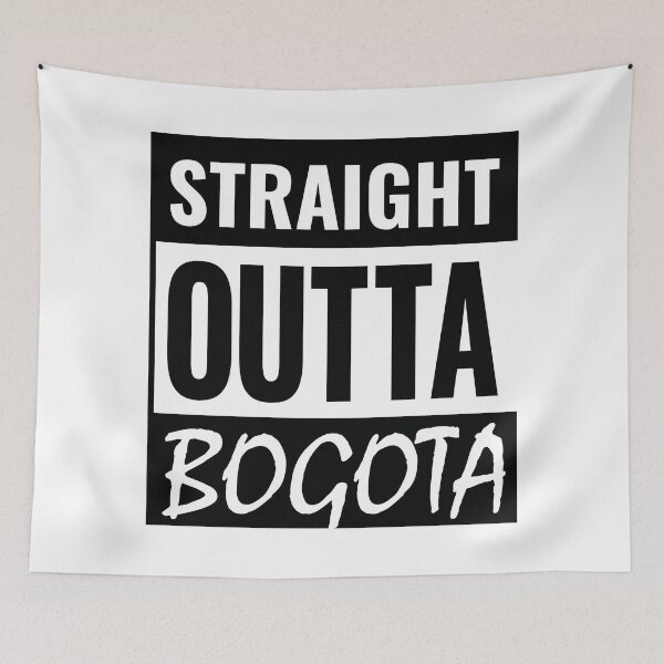 Item preview, Straight Outta Bogota designed and sold by Suzy Perez Art.