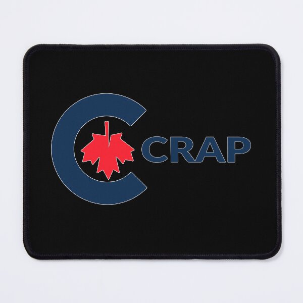 Item preview, Crap Party of Canada designed and sold by Signs for Dark Times.