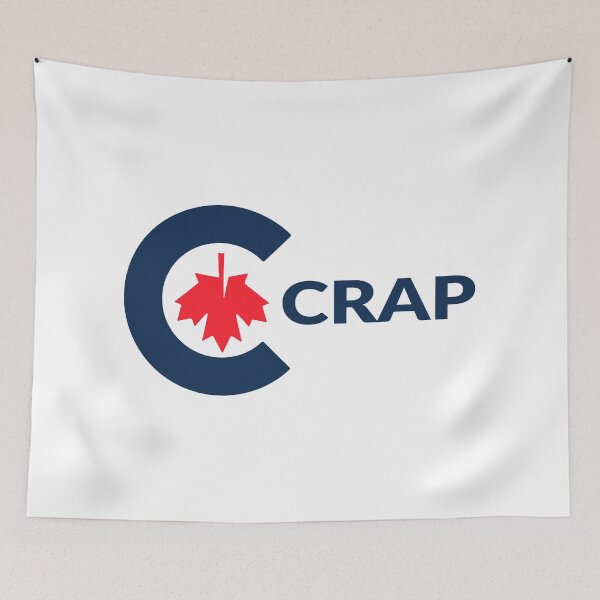 Item preview, Crap Party of Canada designed and sold by Signs for Dark Times.