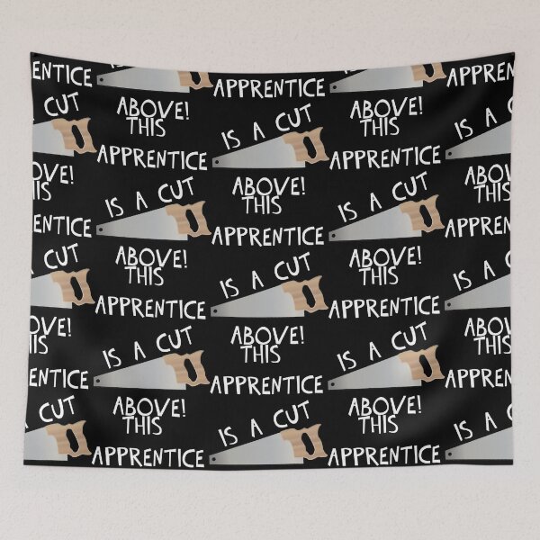Item preview, THIS APPRENTICE IS A CUT ABOVE! designed and sold by DomGDesign.