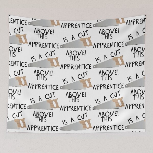 Item preview, THIS APPRENTICE IS A CUT ABOVE! designed and sold by DomGDesign.