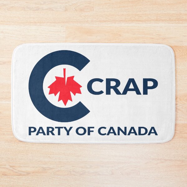 Item preview, Crap Party of Canada fuller crap designed and sold by Signs for Dark Times.