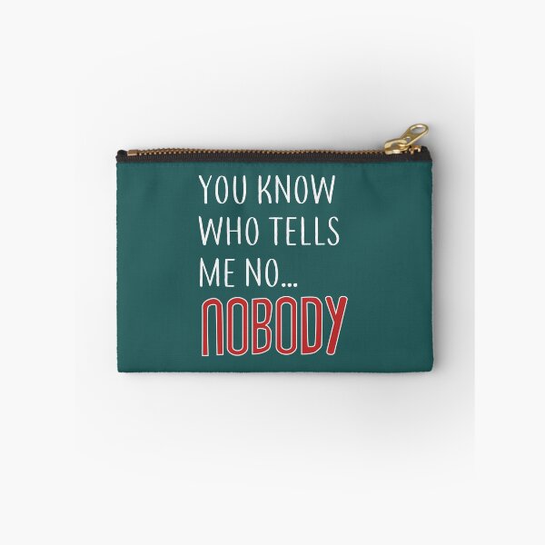 Item preview, Nobody Tells Me No designed and sold by Beth Dunn.