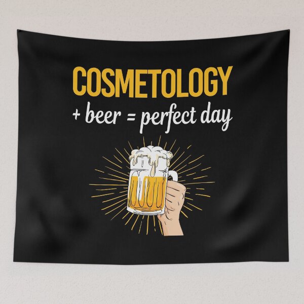 Item preview, Beer Perfect Day Cosmetology Cosmetoloist designed and sold by WigglesDailey.