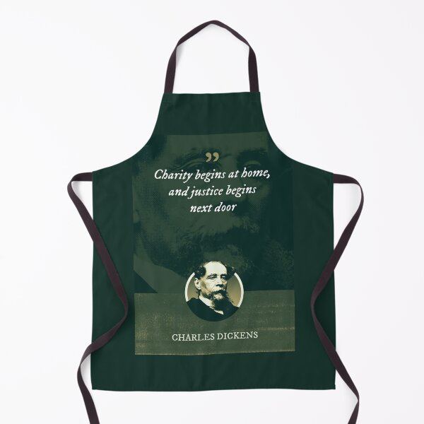 Item preview, Charles Dickens - Charity begins at home, and justice begins next door designed and sold by Syahrasi.