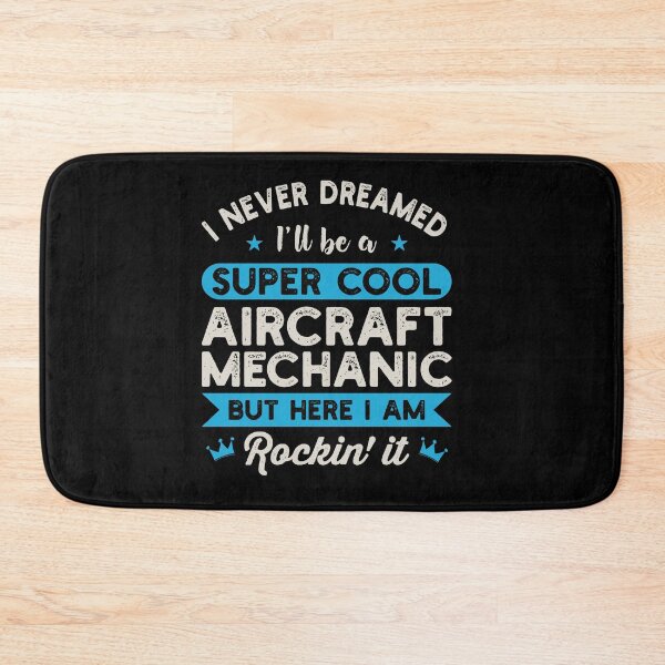 Item preview, I Never Dreamed I'll Be A Super Cool Aircraft Mechanic: Funny Aviation Mechanic Gift designed and sold by Adexyl.