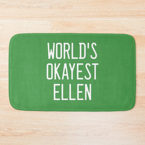 Item preview, World's Okayest Ellen designed and sold by TimespunThreads.