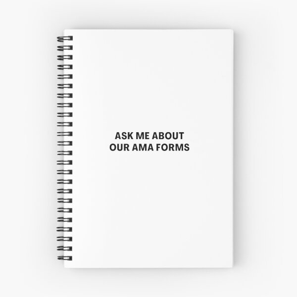 Item preview, Ask Me About Our AMA (Against Medical Advice) Forms designed and sold by AAPrints.
