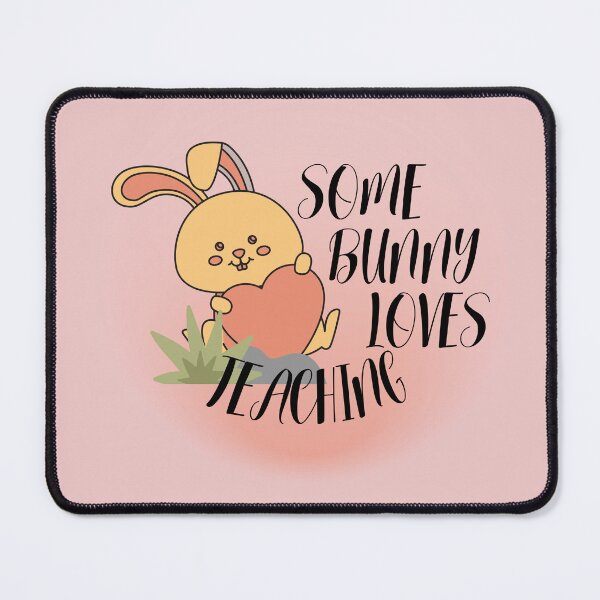 Item preview, Some Bunny Loves Teaching designed and sold by tnwbank.