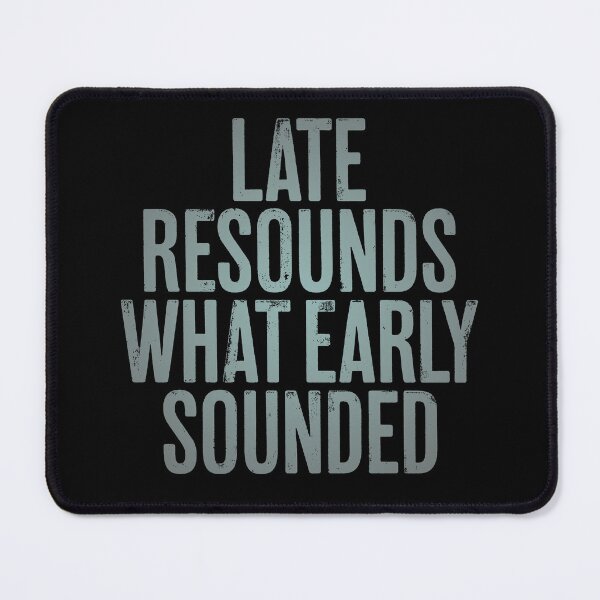 Item preview, Late resounds what early sounded v.1 designed and sold by x1brett.