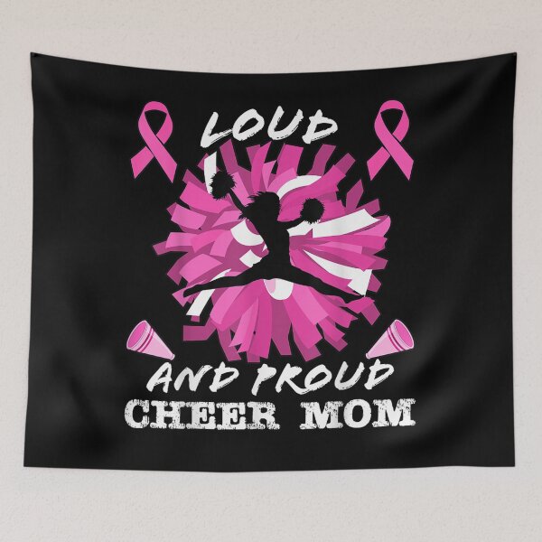 Artikelvorschau, Loud & Proud Cheer Mom Breast Cancer Awareness Month entworfen und verkauft von BENJAMINJA.