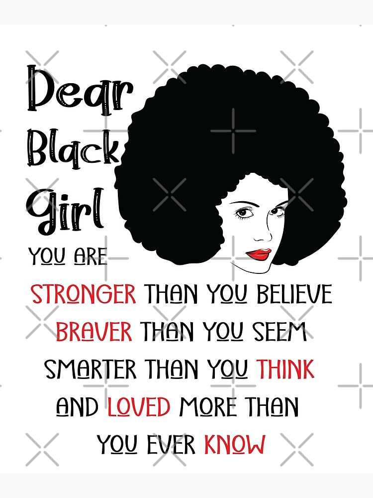 Dear Black Girls