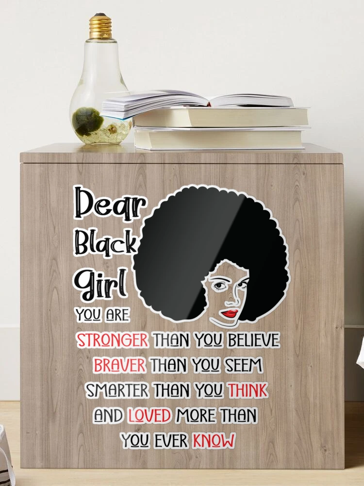 Encouragement-Dear Black Girl *Tumbler