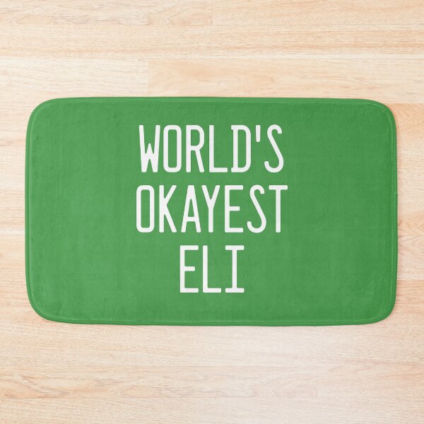 Item preview, World's Okayest Eli designed and sold by TimespunThreads.