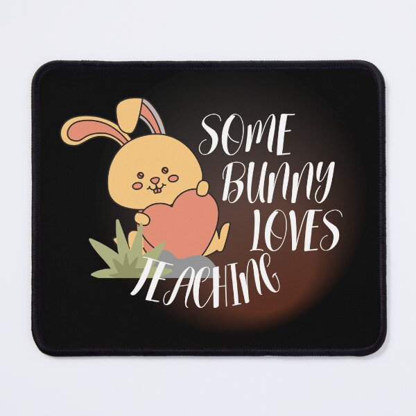 Item preview, Some Bunny Loves Teaching designed and sold by tnwbank.