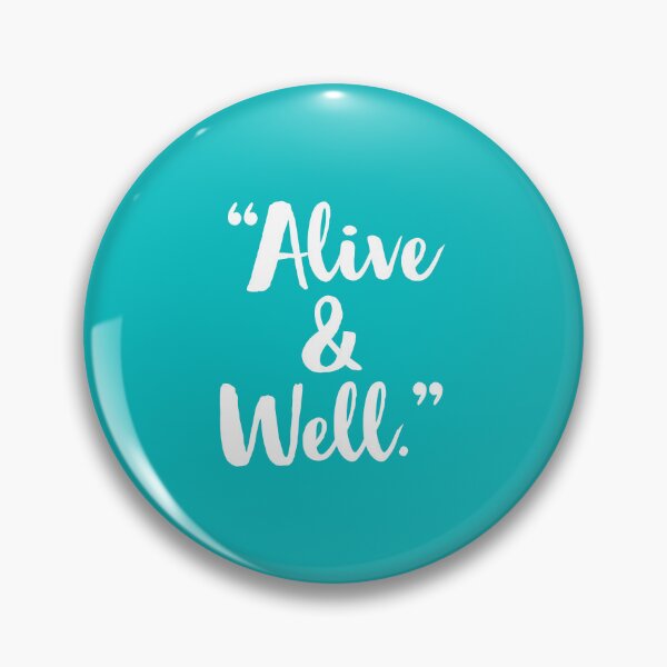 Item preview, "Alive And Well." designed and sold by Blaze111.