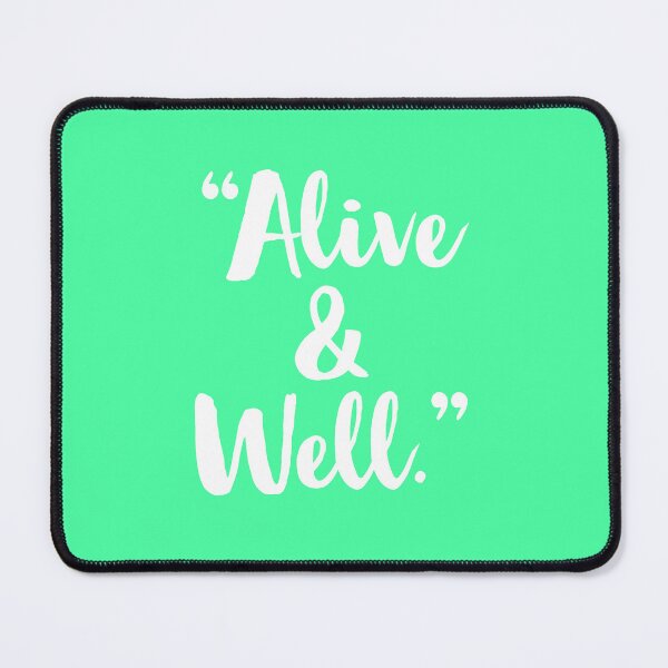 Item preview, "Alive And Well." designed and sold by Blaze111.