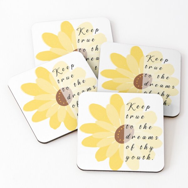 Item preview, Keep true to the dreams of thy youth, famou saying, wise saying,sunflower designed and sold by zzzozzo.
