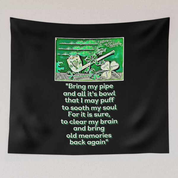 Item preview, Bring My Pipe Irish Pipe Saying Ireland Pipe Smokers designed and sold by OliDesigns.