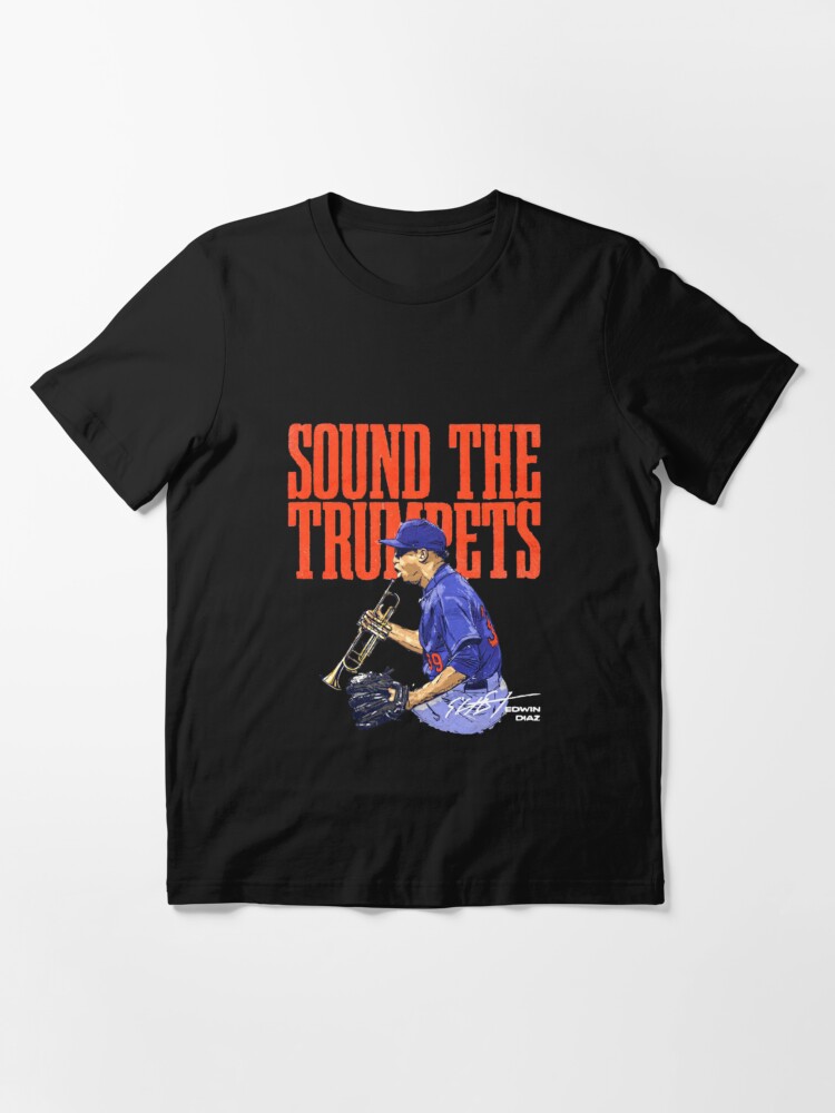 Sound The Trumpets | Edwin Diaz t-shirt