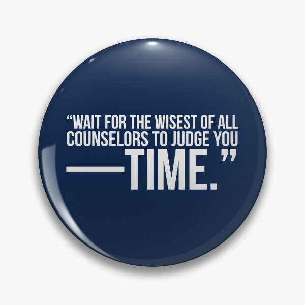 Item preview, “Wait For The Wisest Of All Counselors To Judge You --Time.”A Quote By Pericles.  designed and sold by Blaze111.