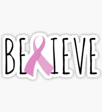 Believe – Pink Ribbon Sticker