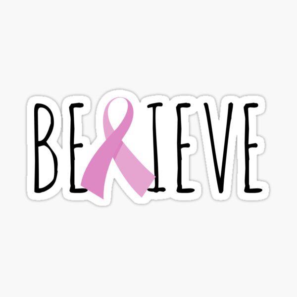 Believe – Pink Ribbon Sticker