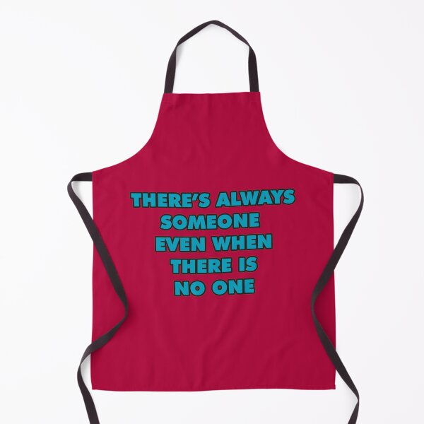 Item preview, There's Always Someone designed and sold by jamsantos.